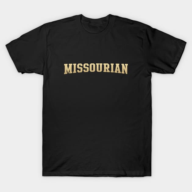 Missourian - Missouri Native T-Shirt by kani